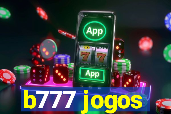 b777 jogos